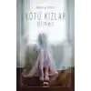Kötü Kızlar Ölmez