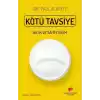 Kötü Tavsiye - Bilim ve Sahte Bilim