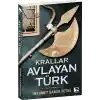 Krallar Avlayan Türk