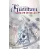 Kuantum Fiziği ve Felsefesi