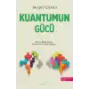 Kuantumun Gücü