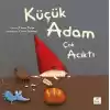 Küçük Adam Çok Acıktı