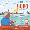 Küçük Ayı Bobo - Babam ve Ben