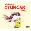 Küçük Bir Oyuncak Daha