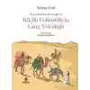 Küçük Celaleddinin Uzun Yolculuğu