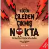 Küçük Çileden Çıkmış Nokta