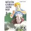 Küçük Çoban Alim Kız 3