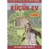 Küçük Ev 1. Kitap