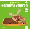 Küçük Geyik Korkuyu Yeniyor