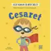 Küçük İnsanlar İçin Büyük Sözler: Cesaret