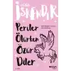 Küçük İskender - Periler Ölürken Özür Diler