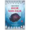 Küçük Kara Balık