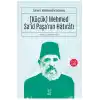 [Küçük] Mehmed Sa‘îd Paşa’nın Hâtırâtı (2-3.cilt) - Sultan II. Abdülhamid’in Sadrazamı