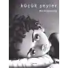 Küçük Şeyler (Ciltli)