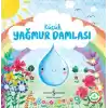 Küçük Yağmur Damlası - Doğanın Eşsiz Hikayeleri 4