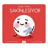 Küçük Yumak – Sakinleşiyor