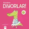Küçüksün Diyorlar!