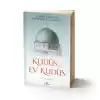 Kudüs... Ey Kudüs