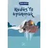 Kudüs’te Uyanmak