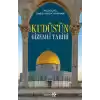 Kudüs’ün Gizemli Tarihi