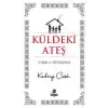 Küldeki Ateş  Evlilik ve Aile Öyküleri
