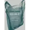 Kullan-At: Gezegenimiz, Yegâne Evimiz