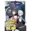 Kuma Kuma Kuma Bear 5