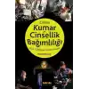 Kumar ve Online Cinsellik Bağımlılığı - Mizaç ve Bağlanma Üzerinden Anlamak