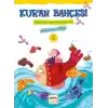 Kuran Bahçesi 2  Çocuklara Konulu ve Resimli Bir Ayet Bir Hikaye