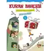 Kuran Bahçesi 4  Çocuklara Konulu ve Resimli Bir Ayet Bir Hikaye