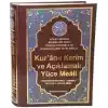 Kuran-ı Kerim ve Açıklamalı Yüce Meali (Orta Boy - Kod:076)