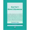 Kuranı Nasıl Okudular?