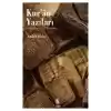 Kuran Yazıları  Hakikatin Tarihe Tecellileri