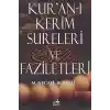 Kur’an-ı Kerim Sureleri ve Faziletleri