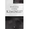 Kur’an’a Göre Kiminle?