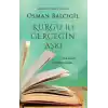 Kurgu ile Gerçeğin Aşkı