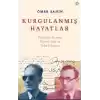 Kurgulanmış Hayatlar