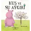 Kuş ve Su Aygırı