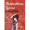 Küstümcüklerin Uyanışı