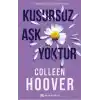 Kusursuz Aşk Yoktur
