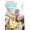 Kusursuz Ebeveyn Yoktur