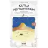 Kutlu Peygamberim