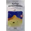 Kutlu Peygamberim