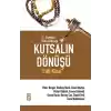 Kutsalın Dönüşü - 21. Yüzyılda Dinin Geleceği