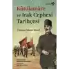 Kutülamare ve Irak Cephesi Tarihçesi