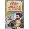 Kuzey Amerika Kaşifleri - Kaşifler