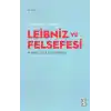 Leibniz ve Felsefesi: Mantık, Fizik ve Metafizik
