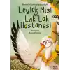 Leylek Misi ve Lak Lak Hastanesi