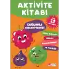 Loli Papi Serisi Aktivite Kitabı: Sağlıklı Besleniyoruz