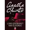 Lord Edgwarei Kim Öldürdü